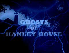 Ghosts of Hanley House title screen