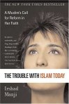 Trouble with Islam Today