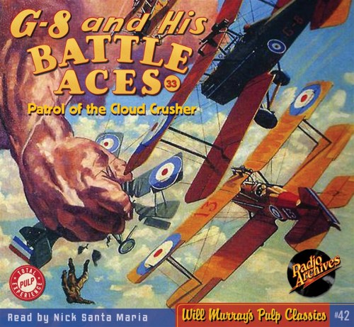MORE PEYOTE-LACED ADVENTURES WITH G-8 AND HIS BATTLE ACES