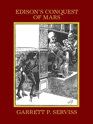 EDISON’S CONQUEST OF MARS (1898) | Balladeer's Blog