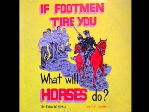 If Footmen Tire you