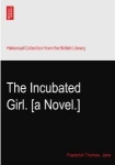 Incubated Girl