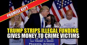 Trump helping victims of illegal immigrants