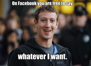 mark zuckerberg free to say whatever i want