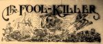 Fool Killer 1910-1929