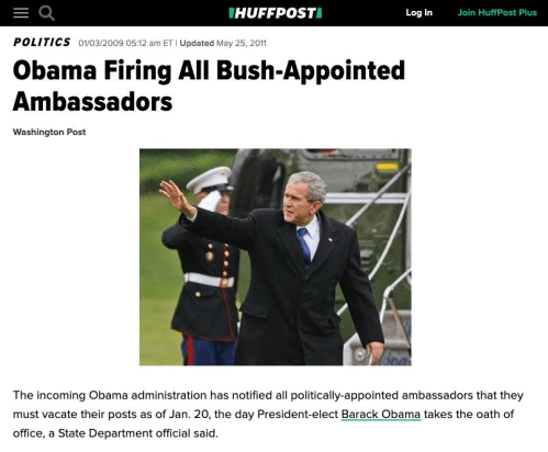 Obama firing all bush ambassadors