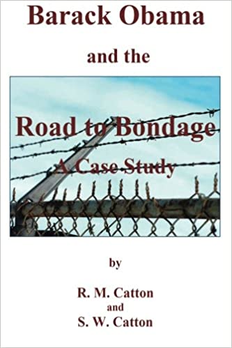 Barack Obama road to bondage