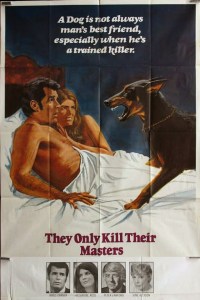 They Only Kill Their Masters