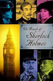 rivals of sherlock holmes