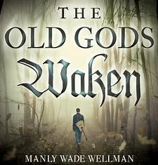 old gods waken