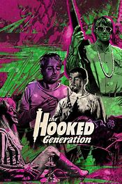 the hooked generation