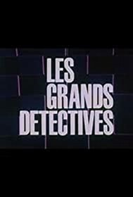 les grands detectives