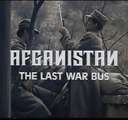 afganistan the last war bus title
