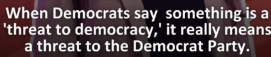 when democrats say