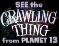 crawling thing from planet 13